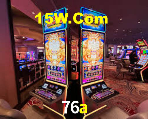 76a